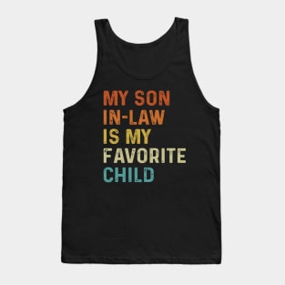 My Son In Law Is My Favorite Child Tank Top